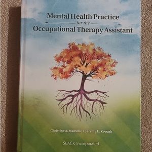 Mental Health Practice for the Occupational Therapy Assistant